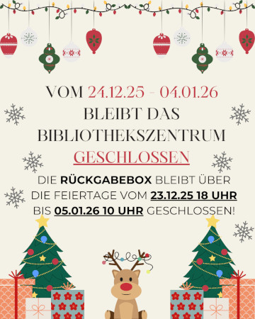 Weihnachtsschlie&szlig;ung 25